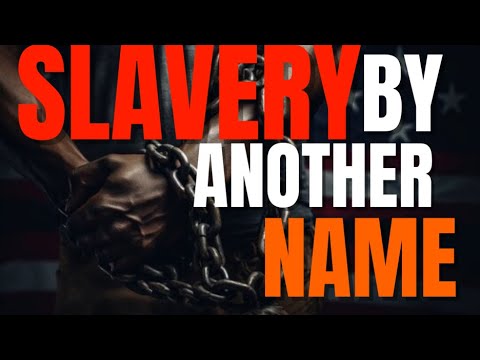 SLAVERY BY ANOTHER NAME REPLAY!!!!