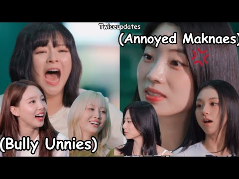 twice unnies clowning the maknae, chaeyoung can’t do anything