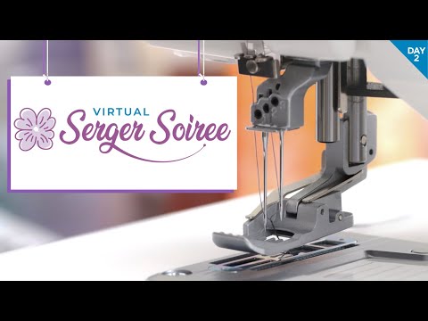 SERGER SOIREE | DAY TWO! ✨🤩🧵