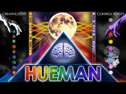 You Are Not HUMAN, You Are HUE-MAN | You Control The LIGHT