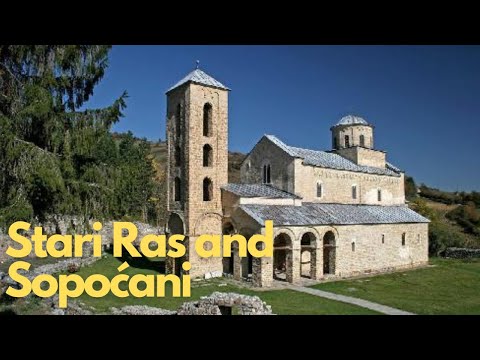 Exploring the Ancient Wonders of Stari Ras and Sopoćani, Serbia