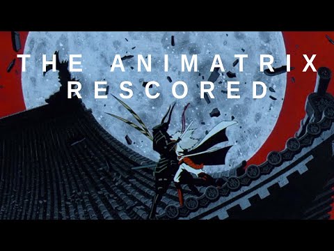 The Animatrix Rescored with Post-Ambient/Post-Digital Music