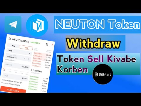 NEUTON Token Withdraw | Token kivabe sell korben