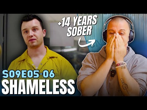 SOBER GUY watches ** SHAMELESS SEASON 9 ** for the FIRST TIME [E05 & E06]