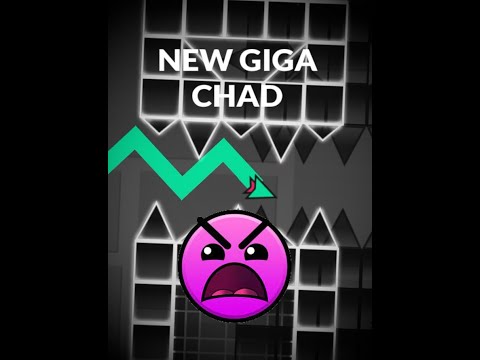 Geometry Dash - New Giga Chad