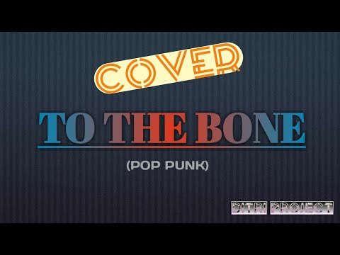 Pamungkas - To the Bone (Pop punk cover)