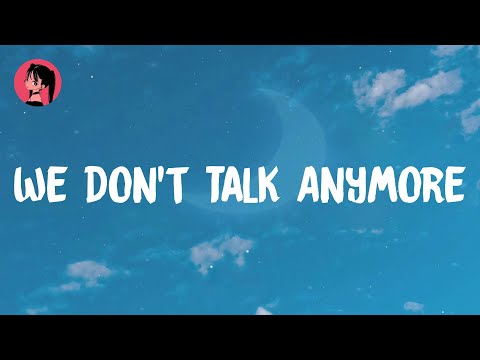 Charlie Puth - We Don't Talk Anymore (feat. Selena Gomez) (Lyrics) 🎶