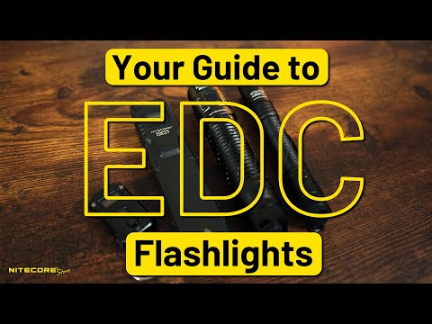 Your Guide to EDC Flashlights 2023