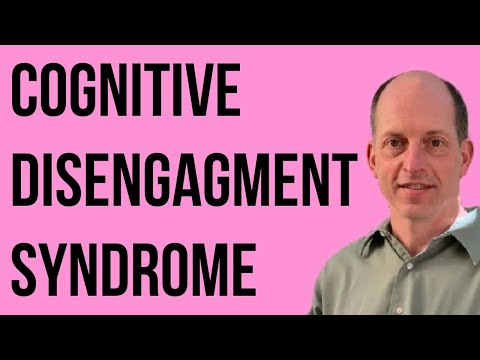 What Is Cognitive Disengagement Syndrome and How Does it Relate to ADHD?