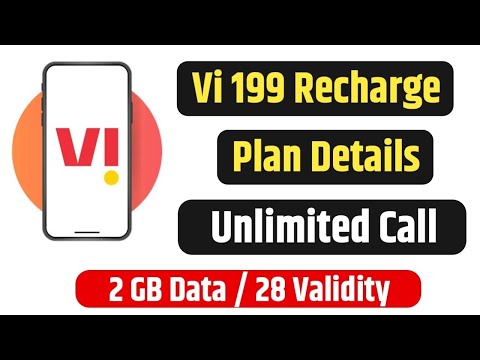 Vi 199 Recharge Plan Details | Unlimited calling 28 days Validity | Vi New Plan 2024