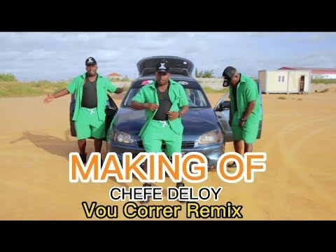 Chefe Deloy-Vou Correr Remix _Meking of