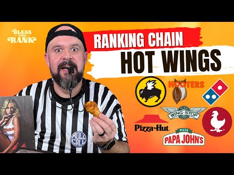 Ranking Chain Restaurant Hot Wings | Bless Your Rank