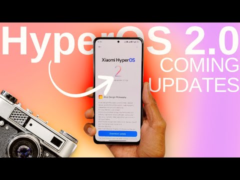 HyperOS 2.0 GLOBAL Upcoming Updates List 🚀 New Features for Global Devices in Latest Updates ✅