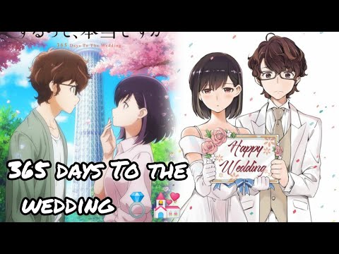 365 days to the wedding anime in Hindi💍💒|| new romantic anime || 365 days to the wedding anime ep 1