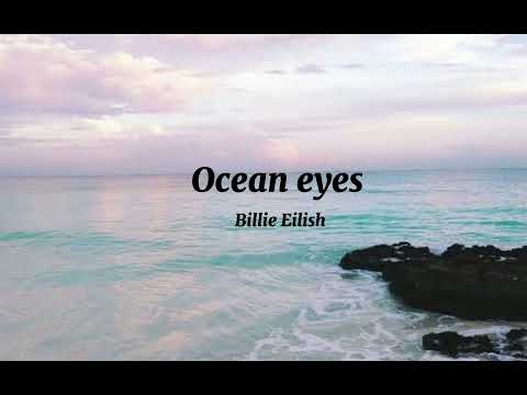 Billie Eilish - Ocean eyes (Lyrics)