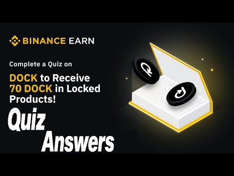 Binance Simple Earn DOCK Quiz Answers  - Binance Simple Earn Quiz Answers