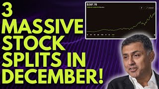 DECEMBER STOCK SPLITS