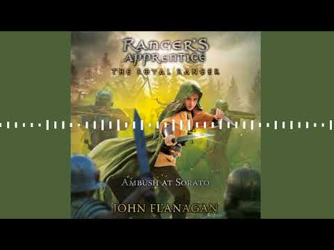 THE ROYAL RANGER: THE AMBUSH AT SORATO by John Flanagan | Audiobook Excerpt