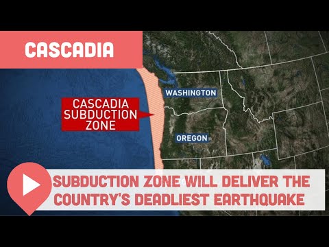 Cascadia Subduction Zone Will Deliver the Country's DEADLIEST Earthquake