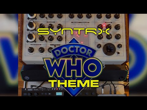 Doctor Who Theme on SYNTRX