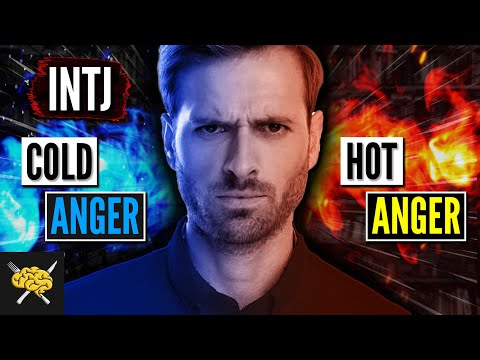 Can YOU Recognize INTJ Rage? INTJ Anger - Hot vs Cold