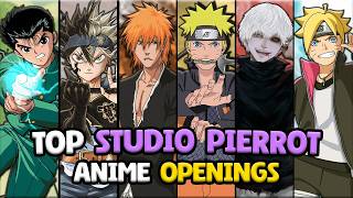 Top Studio Pierrot Anime Openings