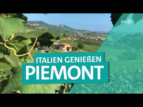 Genussreise durch das Piemont in Italien - Turin, Lago Maggiore, Alba und Alpen | ARD Reisen