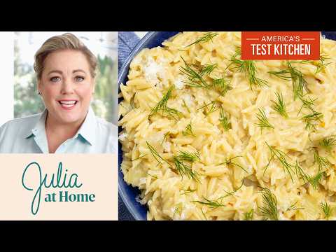 How to Make Creamy Orzo Risotto with Fennel | Julia At Home (S5 E3)