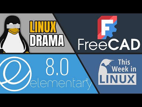 elementary OS 8 released, FreeCAD hits major milestone, Kernel Drama Revisited & more Linux news