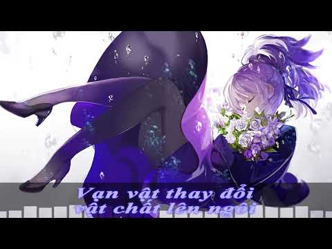 [Nightcore] - Vạn Vật Thay Đổi Vật Chất Lên Ngôi