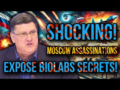 Scott Ritter: Moscow Assassination Ignites Russian Retaliation, Ukraine Hidden Biolab Plot Exposed!