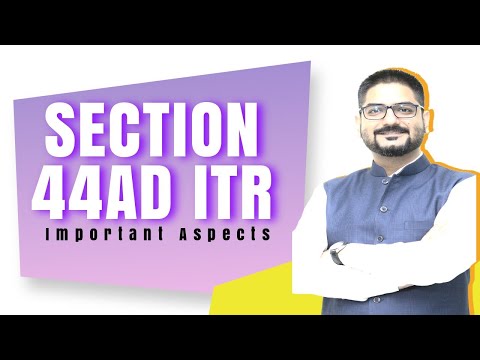 Section 44AD ITR (Income Tax Return) - Important Aspects | by CA Kushal Soni