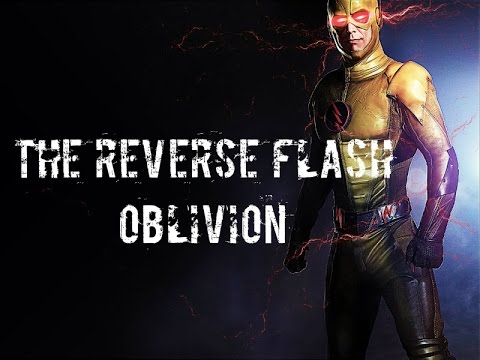 The Reverse Flash (Concept Trailer) || Oblivion