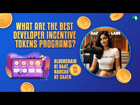 What Are the Best Developer Incentive Tokens Programs? #blockchainpodcast #podcast #nadcab