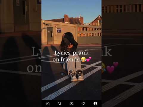 Lyrics prank on friends 😂😁 | #shorts#youtubeshorts​ #trending​ #viralshorts​ #shortsvideo​ #viral​