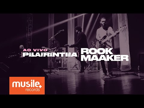 Palavrantiga - Rookmaaker (Ao Vivo)