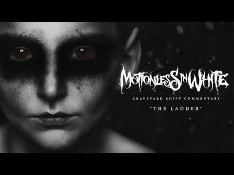 Motionless In White - The Ladder (Commentary)