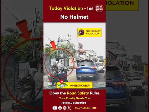 TODAY VIOLATION -166 Stay safe on your Ride - Wear a Helmet #chennaitrafficpolice #otr #obeytherules