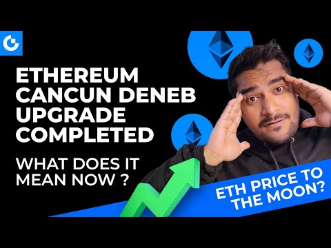 Ethereum's Cancun Deneb Upgrade Completed | Will Dencun Update Impact $ETH Price? Gate.io Analysis