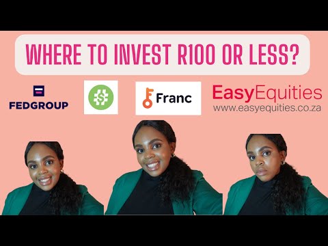 Where to invest R100 or less in South Africa? | EasyEquities,Fedgroup,Franc Group & Stash by Liberty