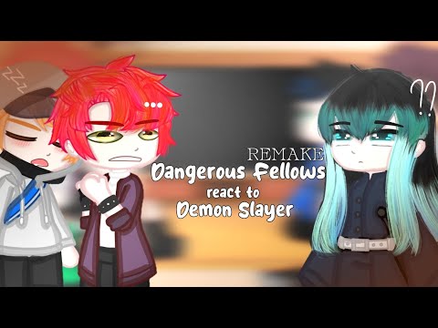 • Dangerous Fellows React to Demon Slayer •||Remake||Hashiras||Pt 1/??||Read desc||Annes Gacha_Life