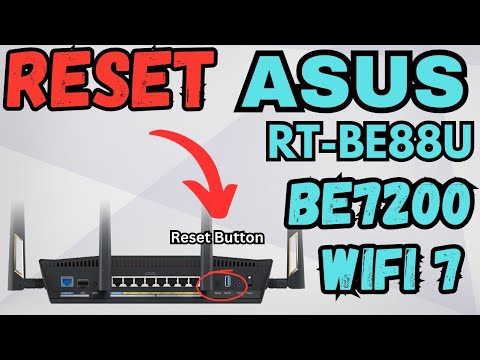 Reset Asus RT-BE88U WiFi 7 AiMesh Router To Factory Default Settings | Devicessetup