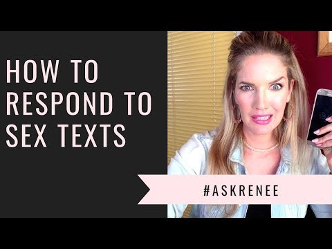 How to respond to sex texts| How to respond to sexual messages from him.