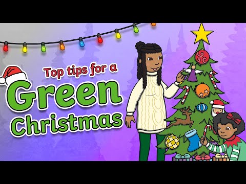 Tips for a Green Christmas | Eco-Friendly Christmas| Twinkl Kids Tv