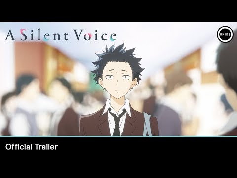 A SILENT VOICE | Official Trailer