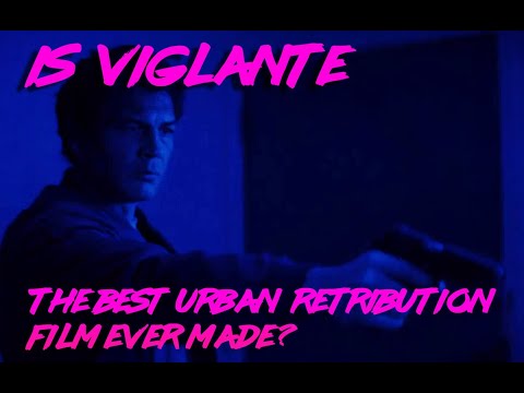 Cinema Macabro: Vigilante (1983) a review