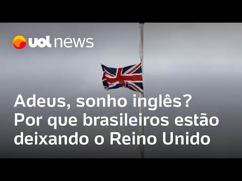 Brasileiros no Reino Unido: Por que milhares de brasileiros estão deixando o país voluntariamente