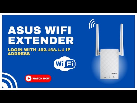 Asus WiFi Extender Login with 192.168.1.1 IP Address