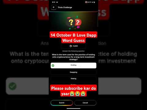 14 October B Love Dapp Trivia Challenge ! B Love Dapp क्या है !