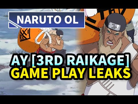 Naruto Online - AY [3RD RAIKAGE] Game Play Leaks#narutoonline